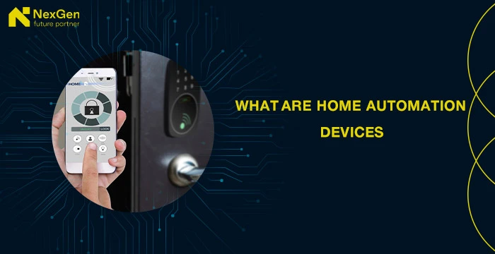 What are Home Automation Devices