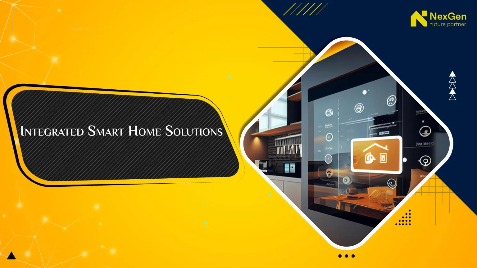 Integrated Smart Home Solutions