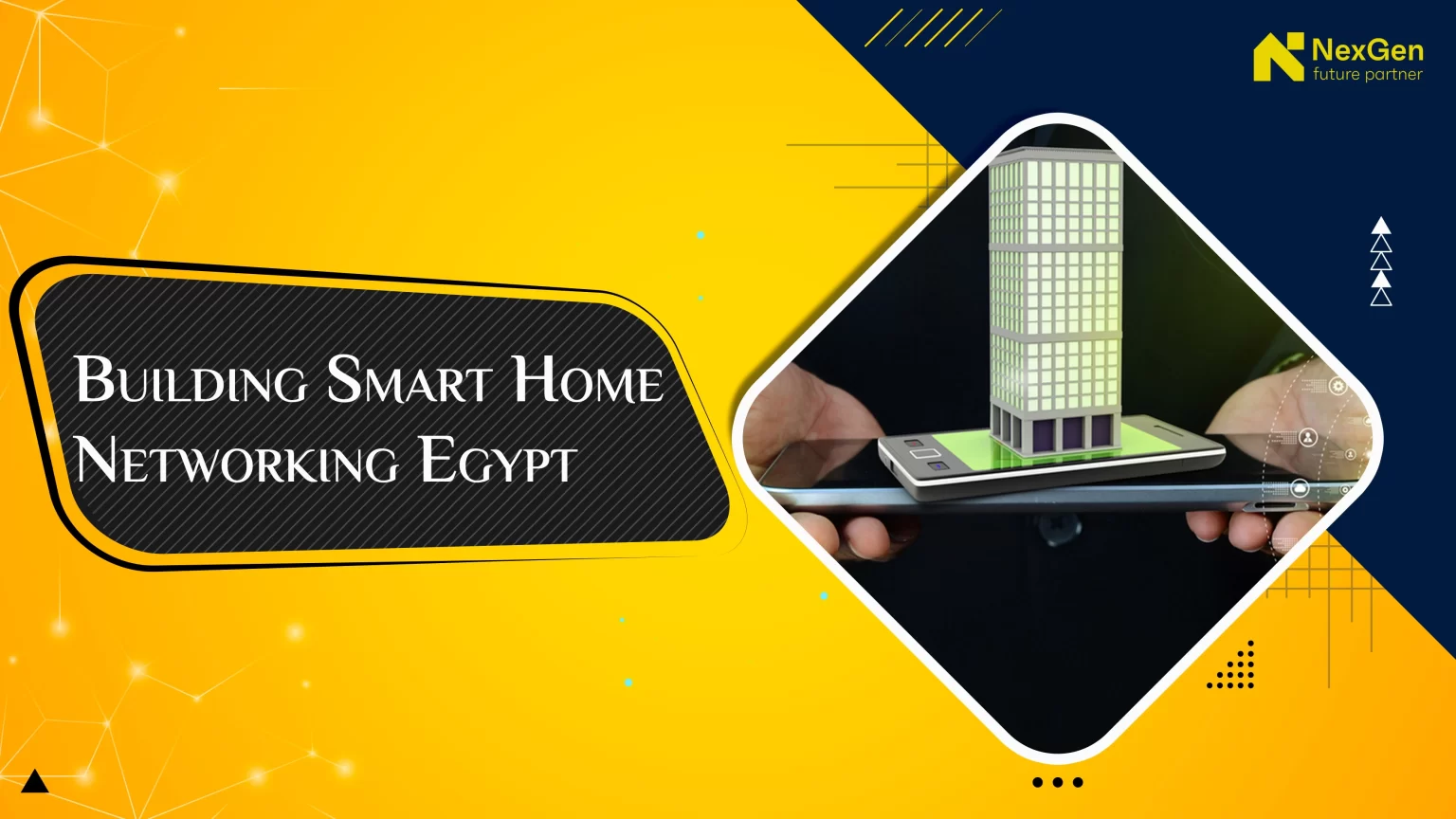 Building Smart Home Networking Egypt