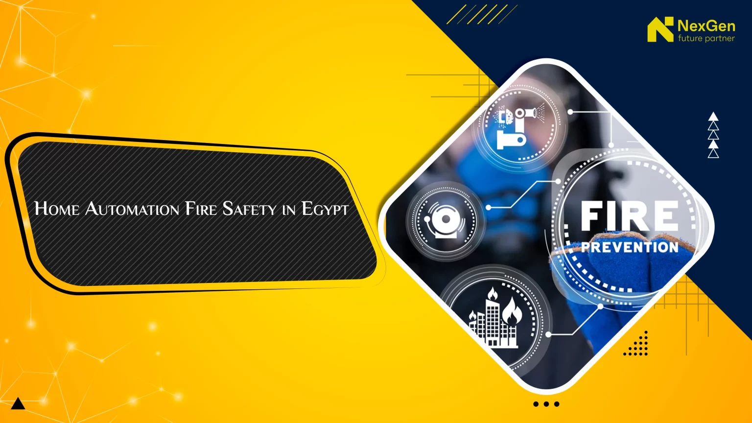 Level up Your Home Automation Fire Safety in Egypt